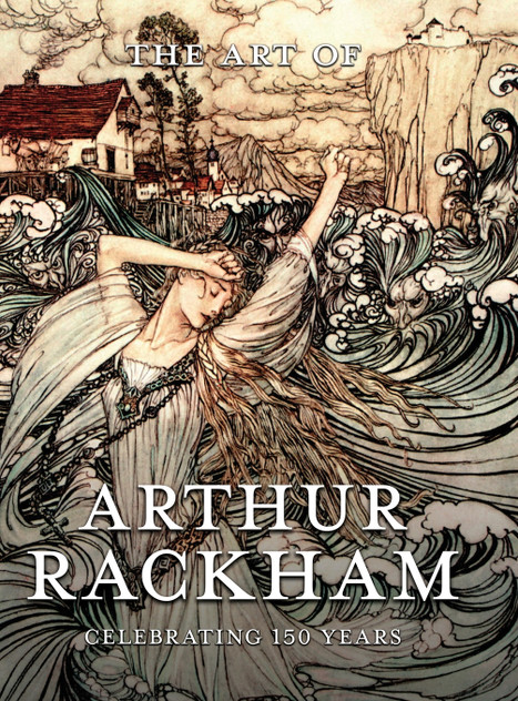 The Art of Arthur Rackham The Art of Arthur Rackham