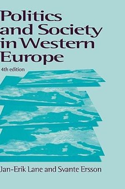Politics and Society in Western Europe Politics and Society in Western Europe