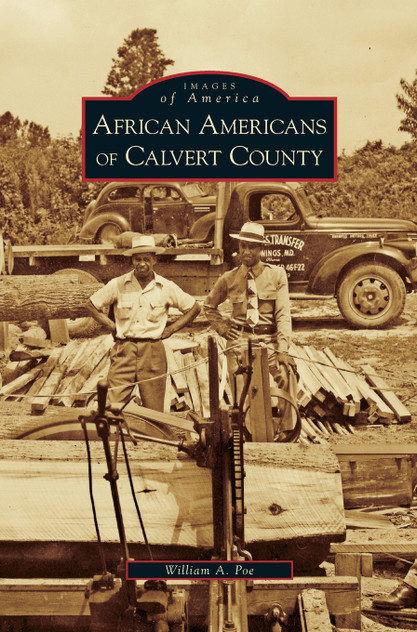 African Americans of Calvert County African Americans of Calvert County