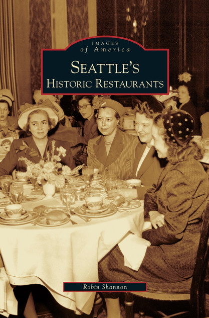 Seattle's Historic Restaurants