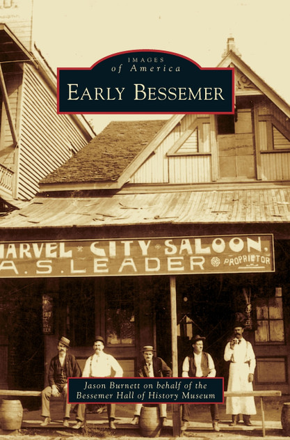 Early Bessemer Early Bessemer