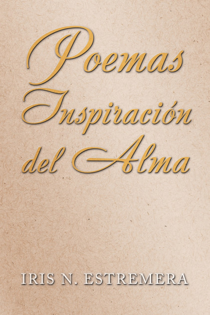 Poemas Inspiración Del Alma Poemas Inspiración Del Alma