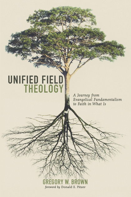 Unified Field Theology Unified Field Theology