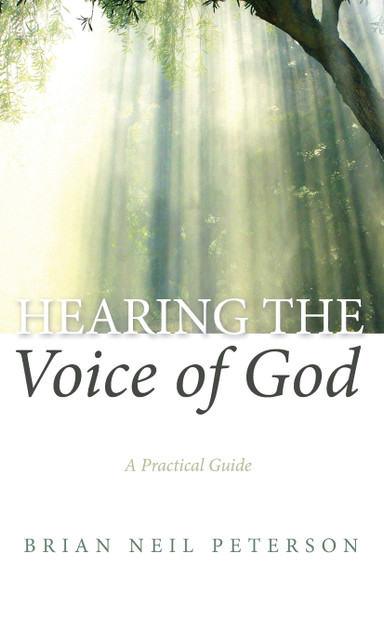 Hearing the Voice of God Hearing the Voice of God