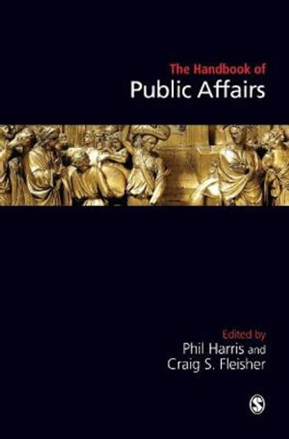 Handbook of Public Affairs Handbook of Public Affairs