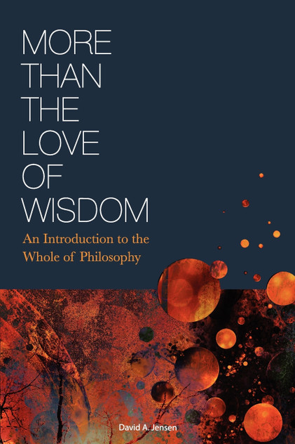 More Than the Love of Wisdom More Than the Love of Wisdom