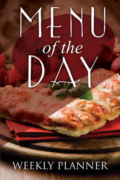 Menu of the Day Weekly Planner Menu of the Day Weekly Planner