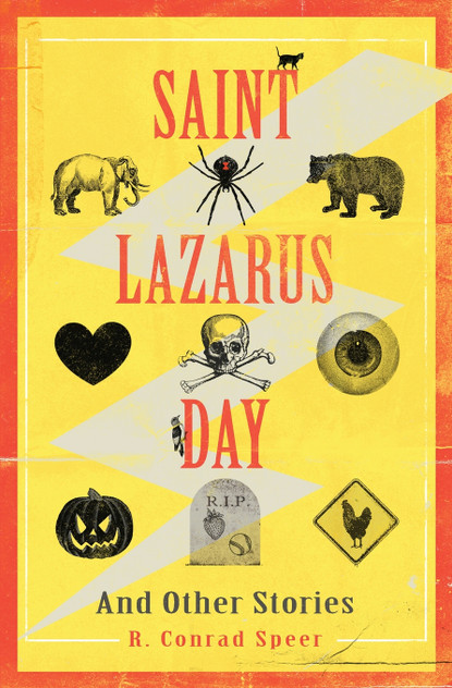 Saint Lazarus Day and Other Stories Saint Lazarus Day and Other Stories