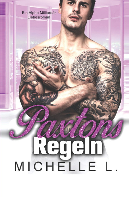 Paxtons Regeln Paxtons Regeln