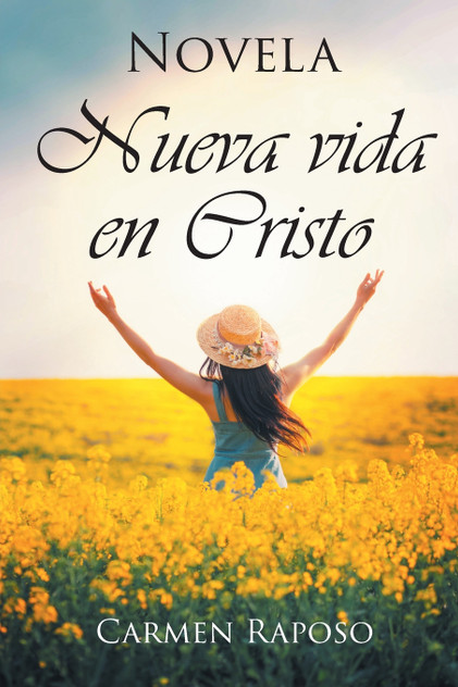 Nueva vida en Cristo Nueva vida en Cristo