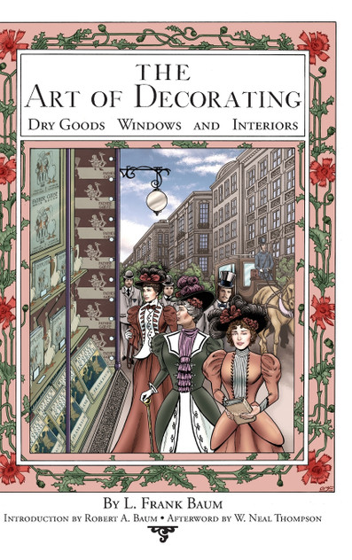 The Art of Decorating Dry Goods, Windows, and Interiors