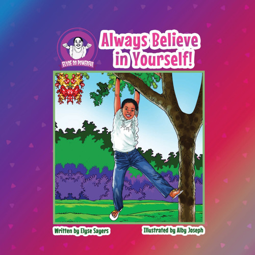 Always Believe in Yourself!