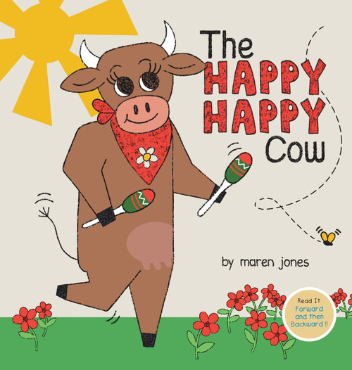 The Happy Happy Cow The Happy Happy Cow