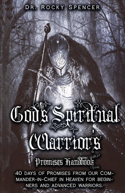 God's Spiritual Warrior's Promises Handbook God's Spiritual Warrior's Promises Handbook