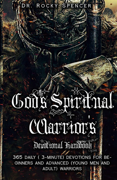 God's Spiritual Warrior's Devotional Handbook God's Spiritual Warrior's Devotional Handbook