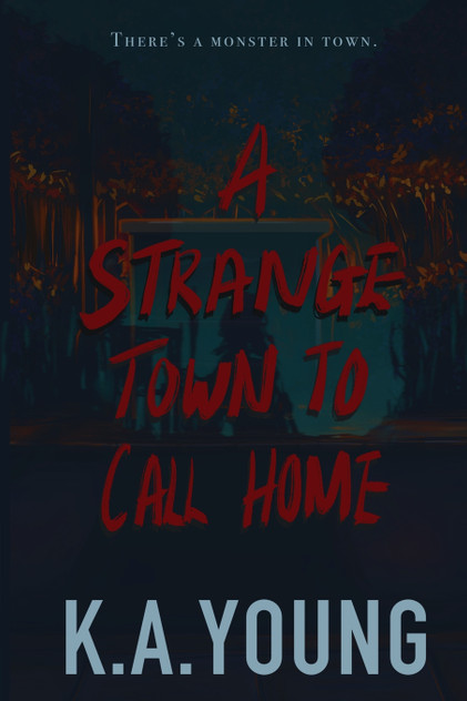 A Strange Town to Call Home A Strange Town to Call Home