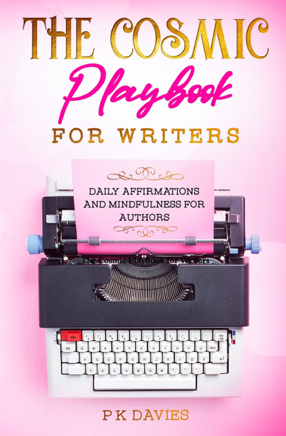 The Cosmic Playbook for Writers The Cosmic Playbook for Writers