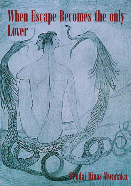 When Escape Becomes the Only Lover When Escape Becomes the Only Lover