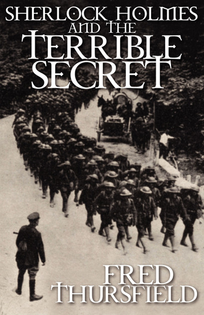 Sherlock Holmes and the Terrible Secret Sherlock Holmes and the Terrible Secret