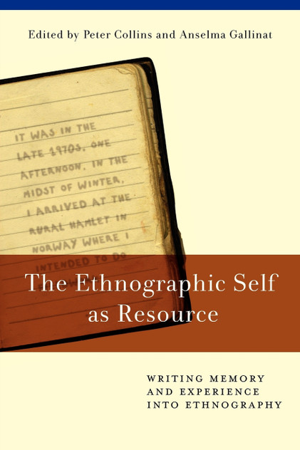 The Ethnographic Self as Resource