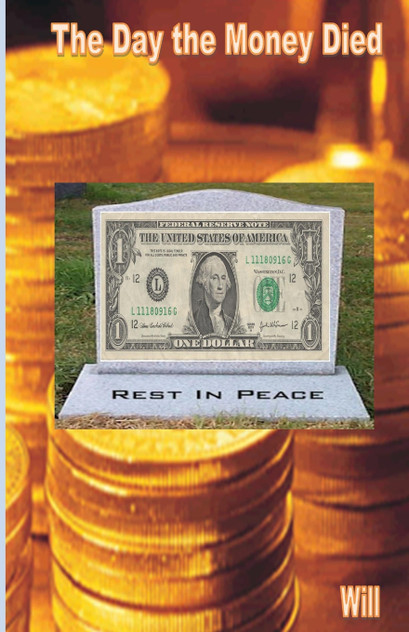 THE DAY THE MONEY DIED THE DAY THE MONEY DIED