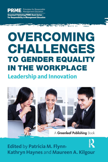 Overcoming Challenges to Gender Equality in the Workplace Overcoming Challenges to Gender Equality in the Workplace