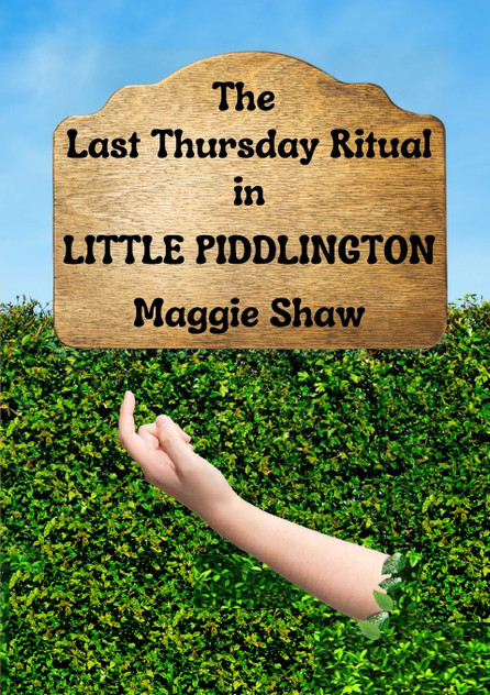 The Last Thursday Ritual in Little Piddlington The Last Thursday Ritual in Little Piddlington