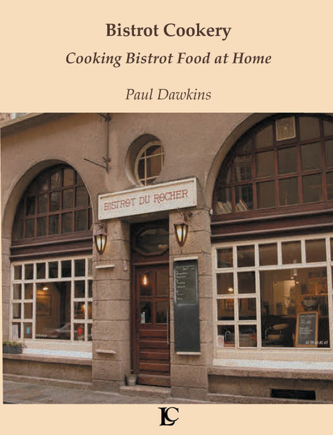 Bistrot Cookery Cooking Bistrot Food at Home Bistrot Cookery Cooking Bistrot Food at Home