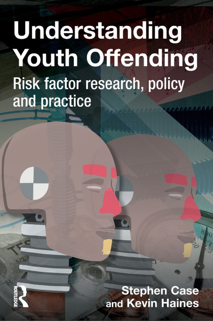 Understanding Youth Offending Understanding Youth Offending