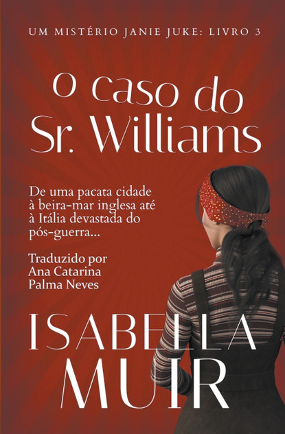 O Caso do Sr. Williams O Caso do Sr. Williams