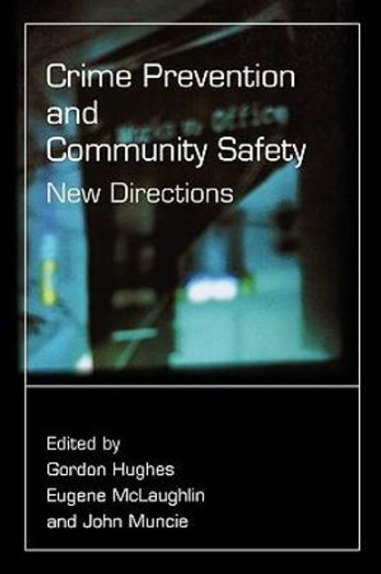 Crime Prevention and Community Safety Crime Prevention and Community Safety