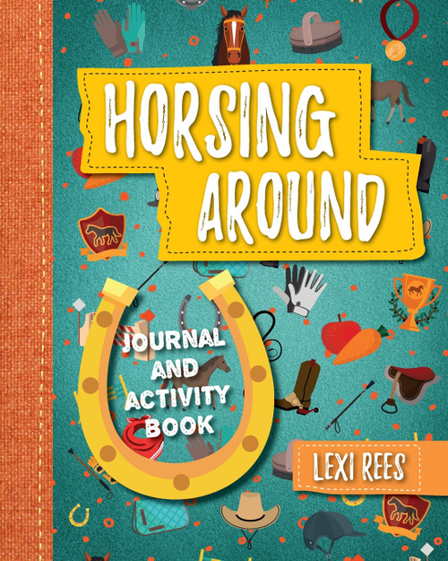 Horsing Around Horsing Around