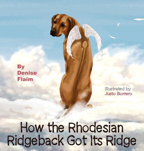 How The Rhodesian Ridgeback Got Its Ridge How The Rhodesian Ridgeback Got Its Ridge