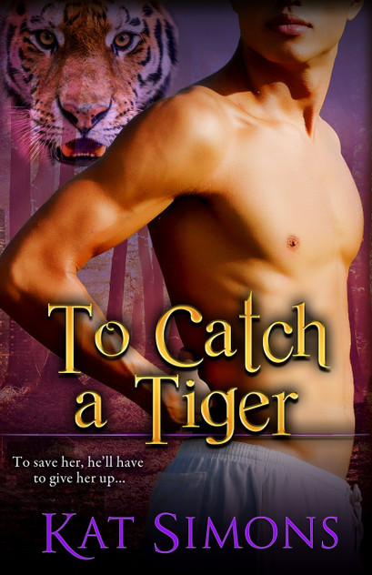 To Catch A Tiger To Catch A Tiger