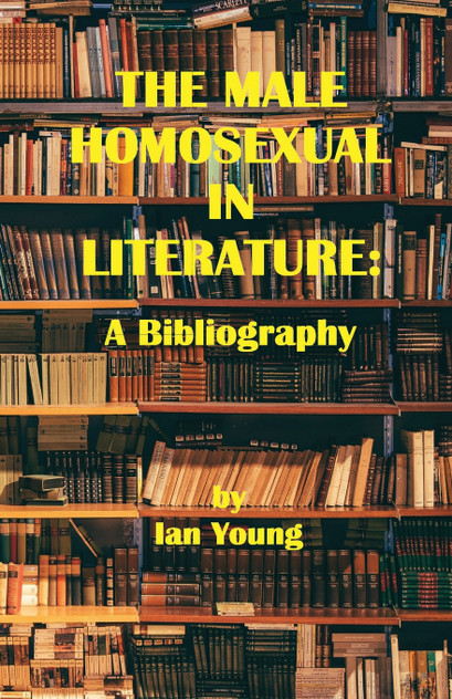 The Male Homosexual in Literature The Male Homosexual in Literature