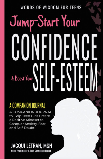 Jump-Start Your Confidence & Boost Your Self-Esteem Jump-Start Your Confidence & Boost Your Self-Esteem