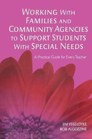 Working With Families and Community Agencies to Support Students With Special Needs