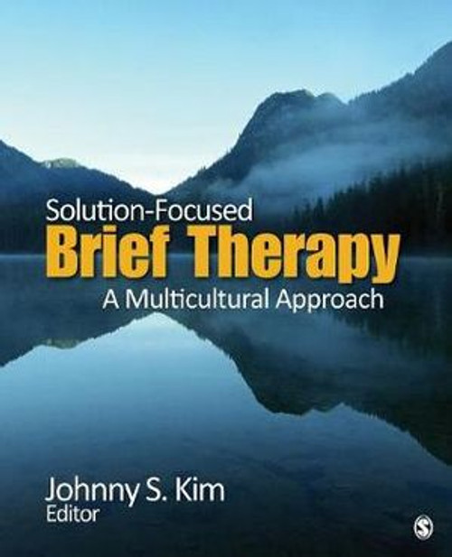 Solution-Focused Brief Therapy Solution-Focused Brief Therapy