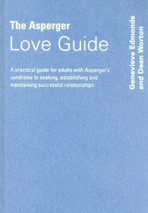 The Asperger Love Guide