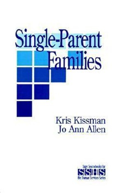Single Parent Families Single Parent Families