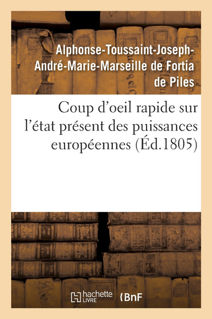 Coup d'oeil rapide sur l'état présent des puissances européennes Coup d'oeil rapide sur l'état présent des puissances européennes