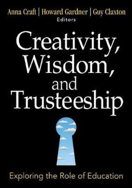 Creativity, Wisdom, and Trusteeship