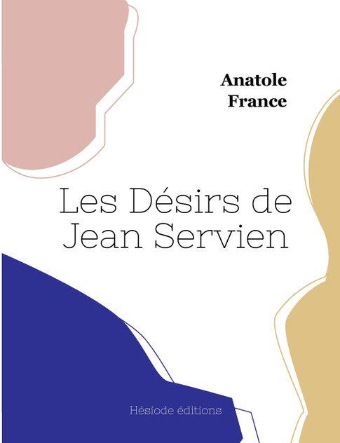 Les Désirs de Jean Servien Les Désirs de Jean Servien