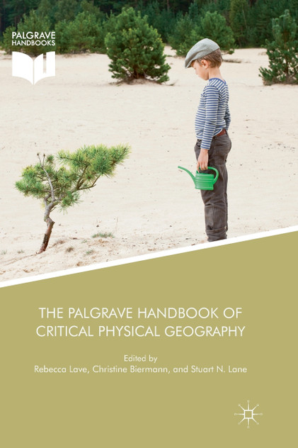 The Palgrave Handbook of Critical Physical Geography The Palgrave Handbook of Critical Physical Geography