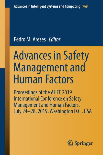 Advances in Safety Management and Human Factors