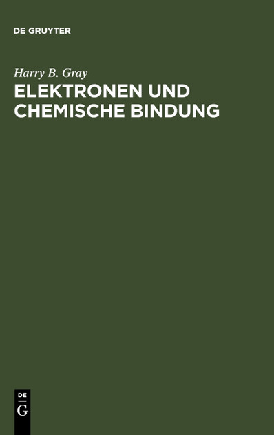 Elektronen und Chemische Bindung Elektronen und Chemische Bindung