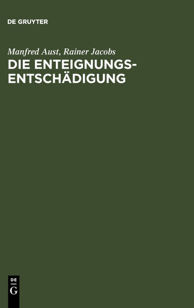Die Enteignungsentschädigung