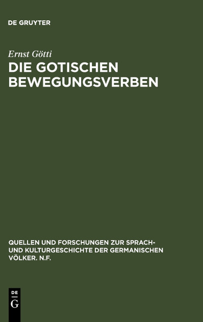 Die gotischen Bewegungsverben Die gotischen Bewegungsverben