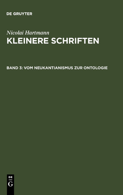 Vom Neukantianismus zur Ontologie Vom Neukantianismus zur Ontologie