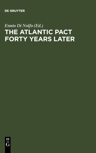 The Atlantic Pact Forty Years Later The Atlantic Pact Forty Years Later